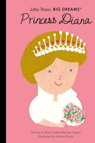 Little People, Big Dreams 102: Princess Diana