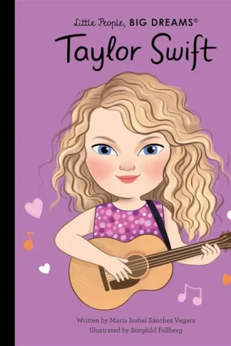Little People, Big Dreams 112: Taylor Swift