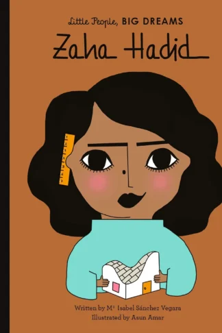 Little People, Big Dreams 31: Zaha Hadid