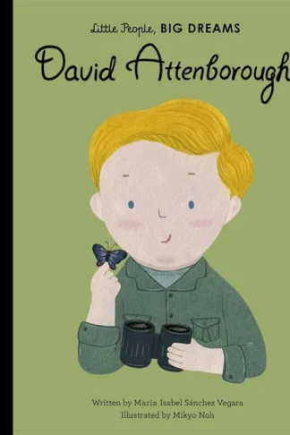Little People, Big Dreams 34: David Attenborough