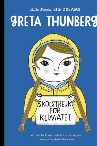 Little People, Big Dreams 40: Greta Thunberg