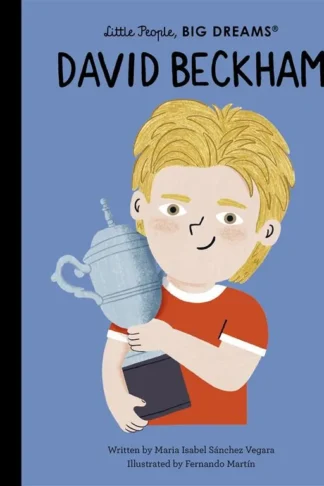 Little People, Big Dreams: David Beckham