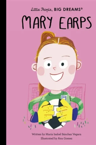 Little People, Big Dreams: Mary Earps