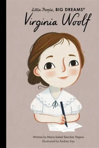 Little People, Big Dreams: Virginia Woolf