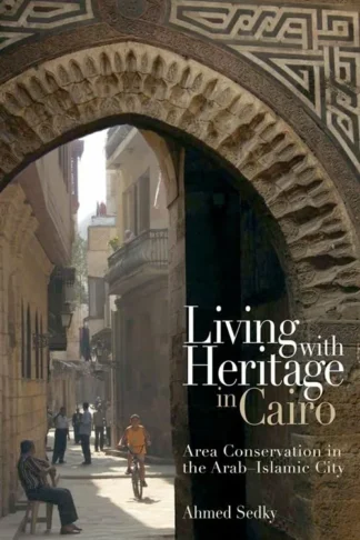 Living with Heritage in Cairo