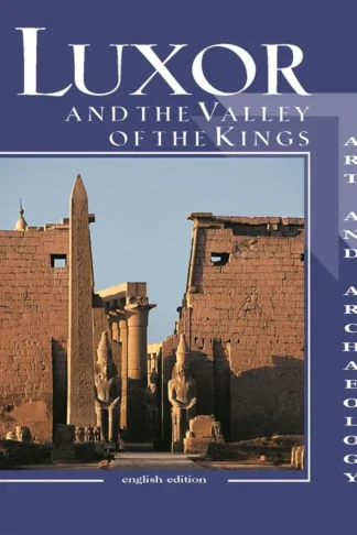 Luxor And The Valley Of The Ki