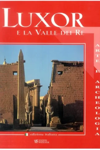 Luxor and the Valley of the Kings