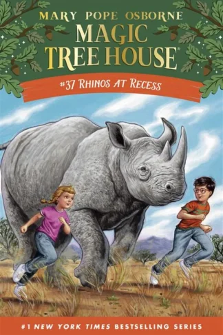 Magic Tree House 37: Rhinos at Recess