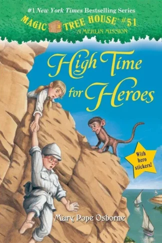 Magic Tree House: Merlin Mission 23: High Time for Heroes