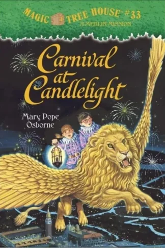 Magic Tree House: Merlin Mission 5: Carnival at Candlelight