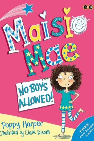 Maisie Mae No Boys Allowed