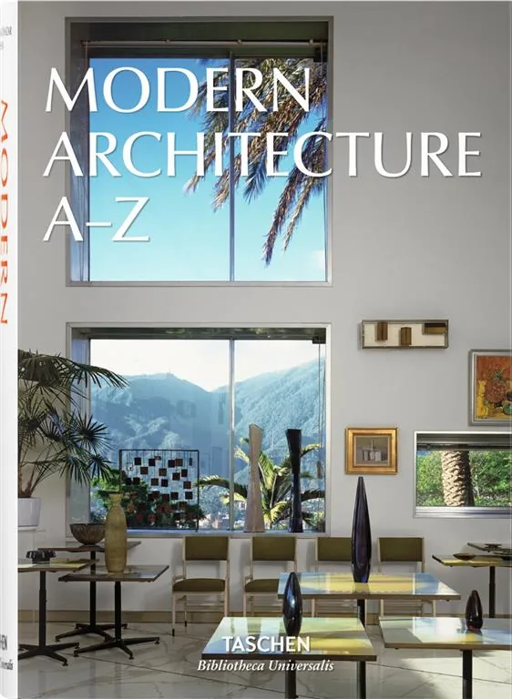 Modern Architecture A–Z (Bibliotheca Universalis)