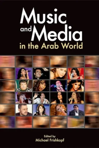 Music and Media in the Arab World