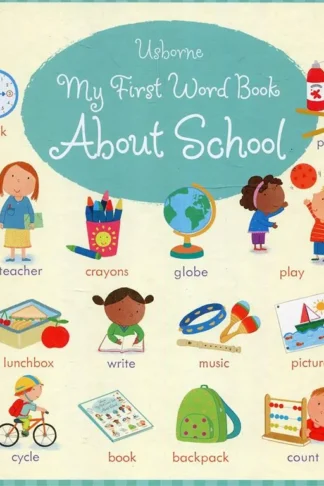 My First Word Book About Schoo