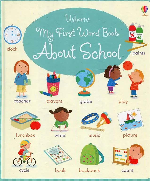 My First Word Book About Schoo