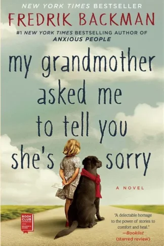 My Grandmother Asked Me to Tell You She's Sorry