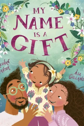 My Name is a Gift