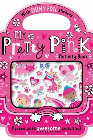 My Pretty Pink Activity Book (With Shiny Foil Stickers)
