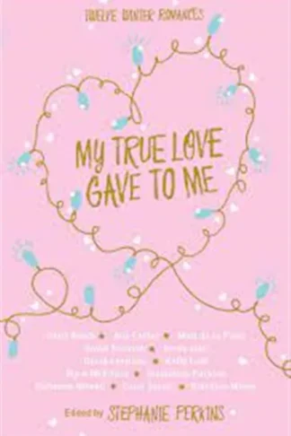 My True Love Gave to Me