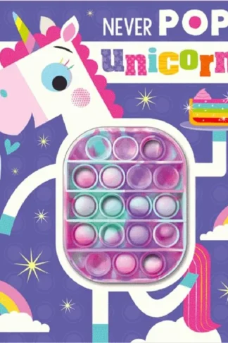 Never Pop A Unicorn!