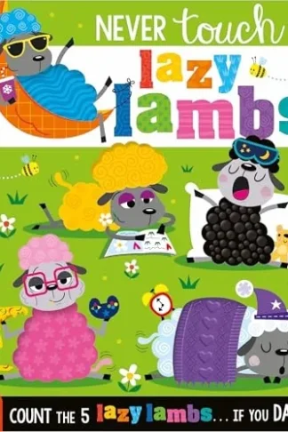 Never Touch :the Lazy Lambs