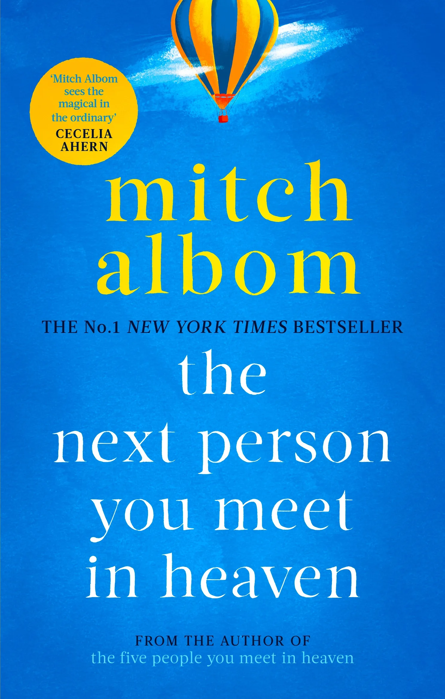 Next Person You Meet in Heaven: The sequel to The Five Peopl