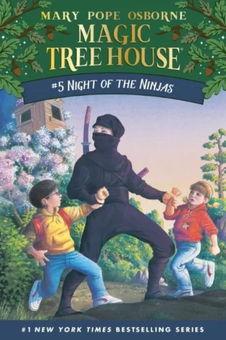 Night Of The Ninjas: (Magic Tree House #5)
