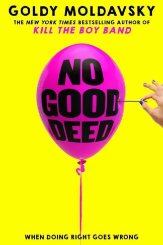 No Good Deed
