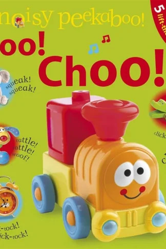 Noisy Peekaboo Choo! Choo!