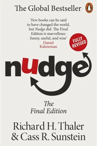 Nudge: Improving Decisions About Health, Wealth and Happines
