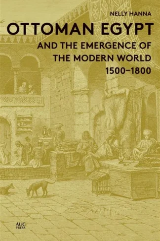 Ottoman Egypt and the Emergenc
