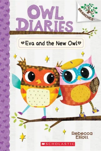 Owl Diaries 4 Eva and the New