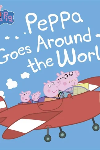 Peppa Goes Around the World