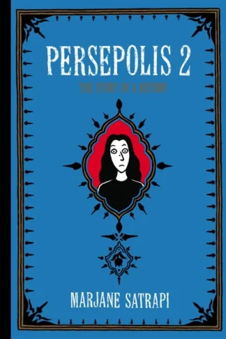 Persepolis 2 (3-4): The Story of a Return