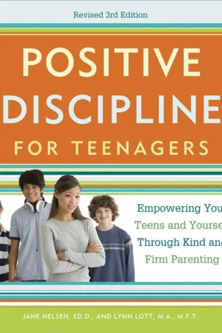 Positive Discipline for Teenag