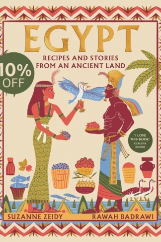 Pre-Order: Egypt: Recipes And Stories From An Ancient Land