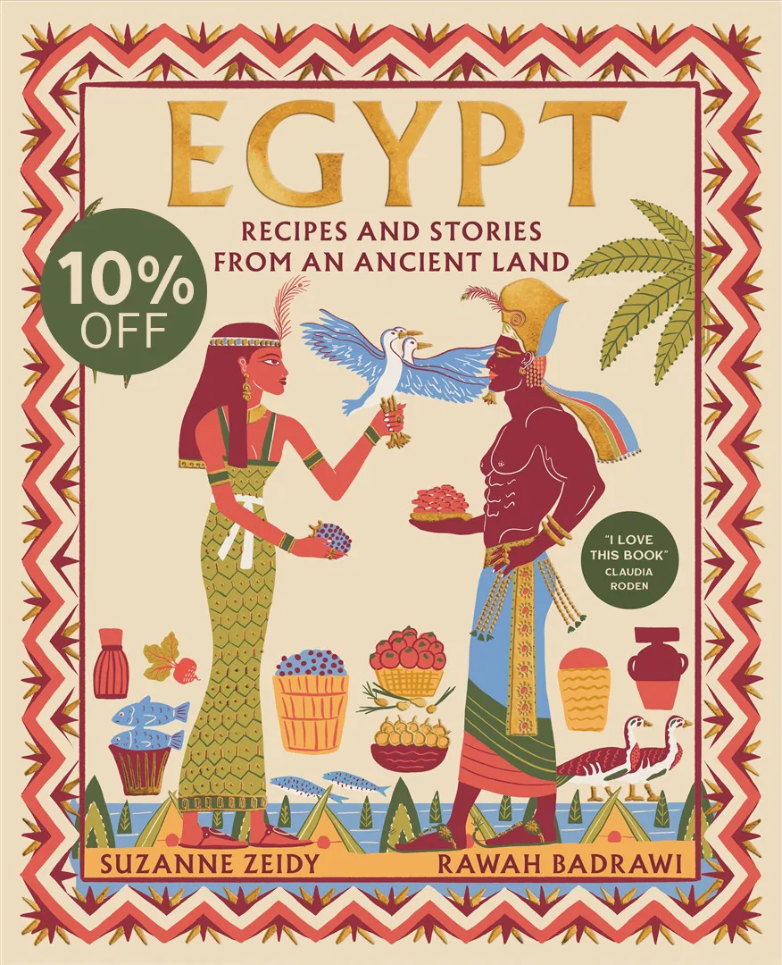 Pre-Order: Egypt: Recipes And Stories From An Ancient Land