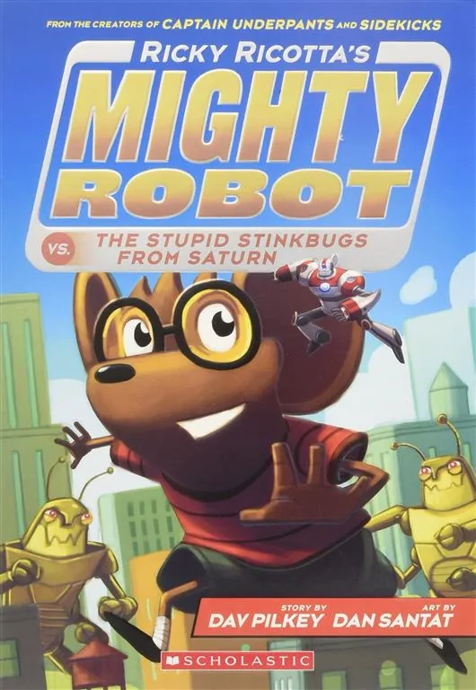 Ricky Ricotta's Mighty Robot