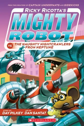 Ricky Ricotta's Mighty Robot v