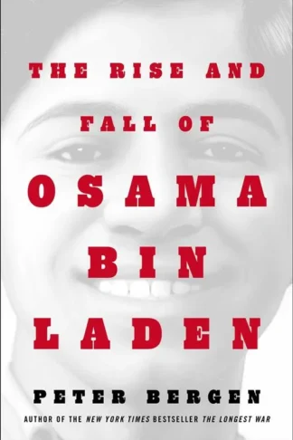Rise and Fall of Osama bin Lad