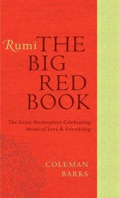 Rumi, The Big Red Book