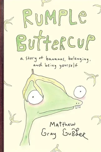 Rumple Buttercup: A Story of Bananas, Belonging and Being Yourself