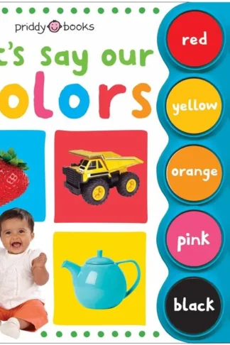 Simple First Words: Let's Say Our Colors (Sound Book)