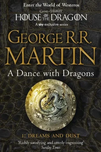 Song of Ice and Fire 5: A Dance With Dragons 1: Dreams and Dust