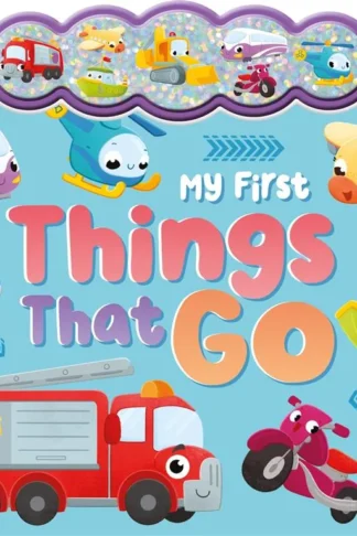 Sparkly Button Sound Book: My First Things That Go (8 Exciti