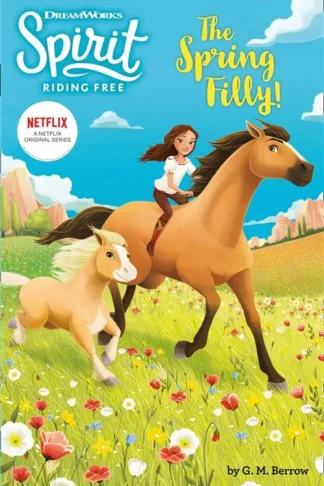 Spirit Riding Free Chapter