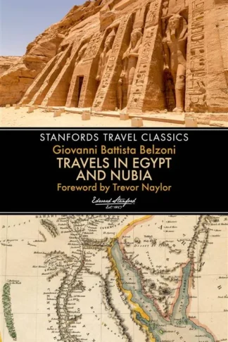 Stanfords Travel Classics: Travels in Egypt and Nubia