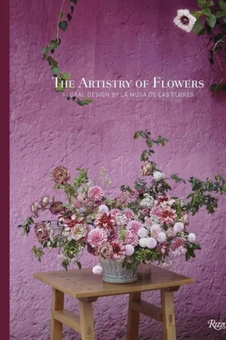 The Artistry of Flowers: Floral Design