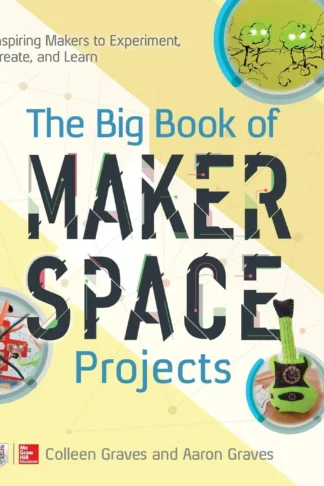 The Big Book of Makerspace Pro