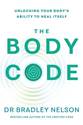 The Body Code: Unlocking your body’s ability to heal itself